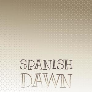 Spanish Dawn