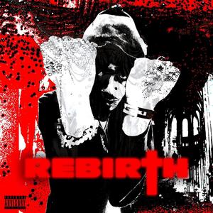 REBIRTH (Explicit)