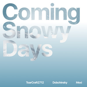 Coming Snowy Days