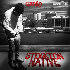 STOCKTON NATIVE (Explicit)