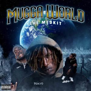 Mugga World: The Medkit (Explicit)