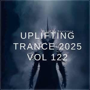Uplifting Trance 2025, Vol. 122 (Uplifting TRANCE Mix 2025)