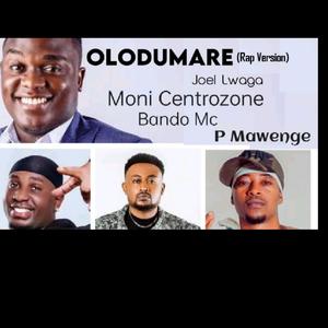 Olodumare (Rap Version) (feat. Moni Centrozone, Bando Mc & P mawenge)