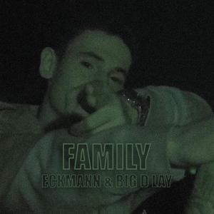 FAMILY (feat. Big D Lay & Amateos) [Explicit]