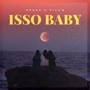 Isso Baby (Explicit)