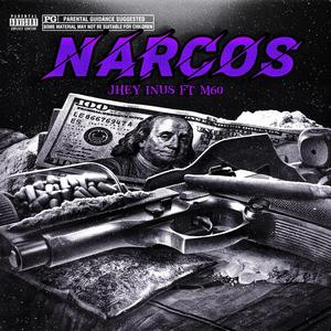 NARCOS) JHEY INUS (Explicit)