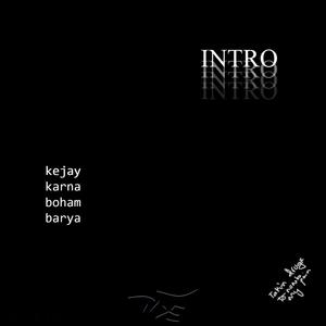 Intro (feat. Karna, Barya & Boham) (Explicit)