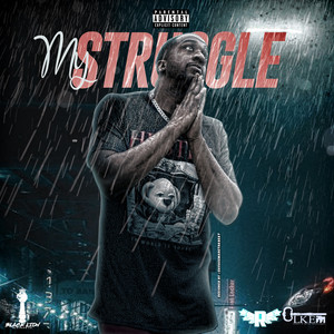 My Struggle (Explicit)