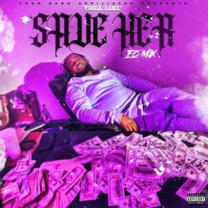 Save her-ec mix (Explicit)