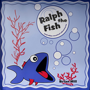 Ralph the Fish and Other Musical Adventures