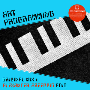 Art Programming (Alexander Arpeggio Edit)