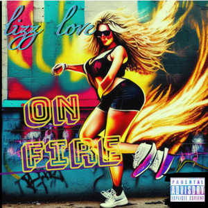 On Fire (Explicit)