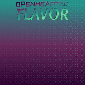 Openhearted Flavor