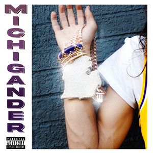 Michigander (Explicit)