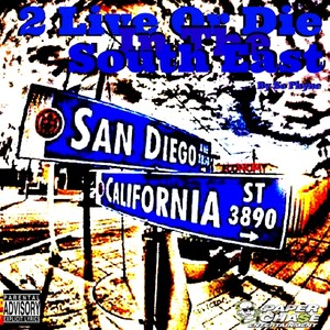 2 Live Or Die In The South East - Single (Explicit)