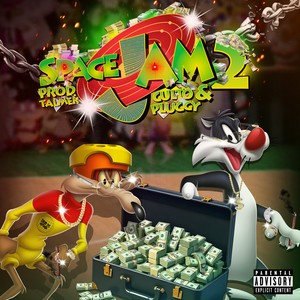 SPACEJAM 2 (Explicit)