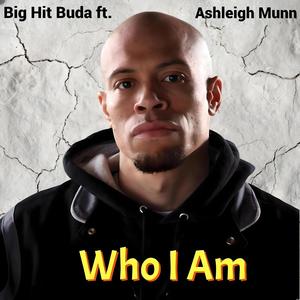 Who I Am (feat. Ashleigh Munn)