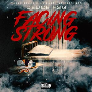 Facing Strong (Explicit)
