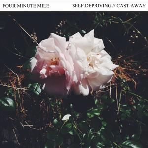 Self Depriving // Cast Away