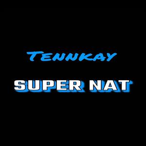 Super Nat (Explicit)