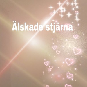 Älskade stjärna