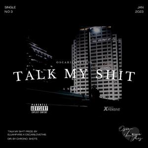 Talk My **** (Explicit)