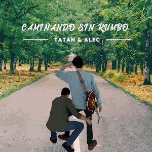 Caminando Sin Rumbo (Explicit)