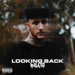 Looking Back (Explicit)