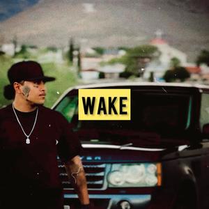 Wake (Explicit)