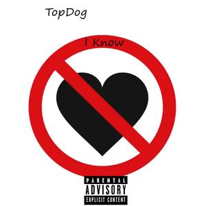 I Know (Explicit)