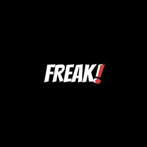 FREAK! (Explicit)