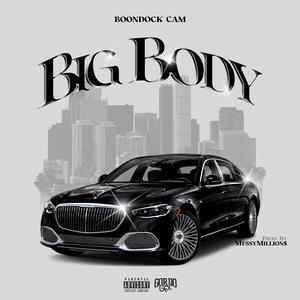 Big Body (Explicit)