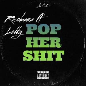 POP HER **** (Explicit)