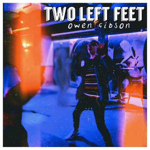 Two Left Feet (Explicit)