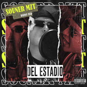 Del Estadio (Explicit)