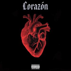 Corazon (Explicit)