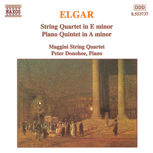 Elgar: String Quartet in E Minor / Piano Quintet in A Minor