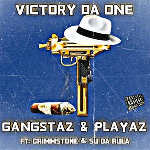 Gangstaz & Playaz (Explicit)