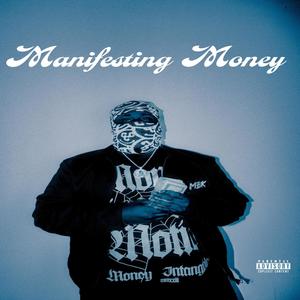 Manifesting Money (Explicit)