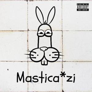 Masticazzi (feat. Cristiano & rf_****ingsound) [Explicit]