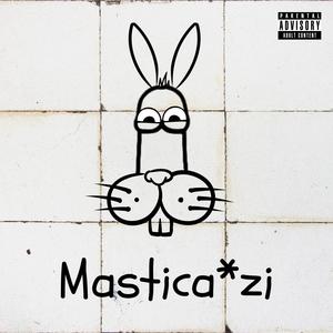 Masticazzi(feat. Cristiano & rf_****ingsound) (Explicit)