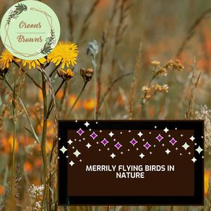 Merrily Flying Birds in Nature