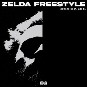 ZELDA (FREESTYLE|Explicit)