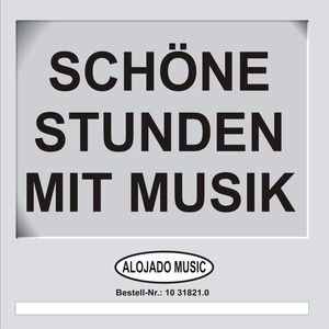 Schöne Stunden mit Musik