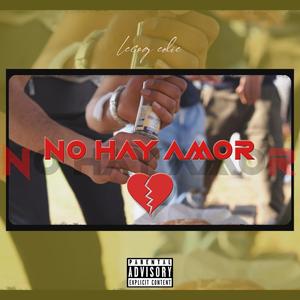 No Hay Amor (Explicit)