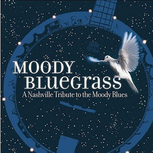 Moody Bluegrass: A Nashville Tribute to the Moody Blues