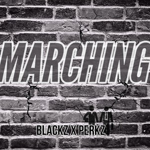 Marching(feat. Perkz)