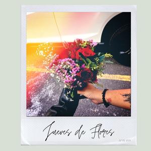 JUEVES DE FLORES (feat. BenyCud)