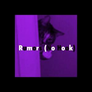 Rumors (No Hook) (Explicit)
