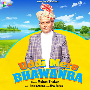 Uddi Mere Bhawanra